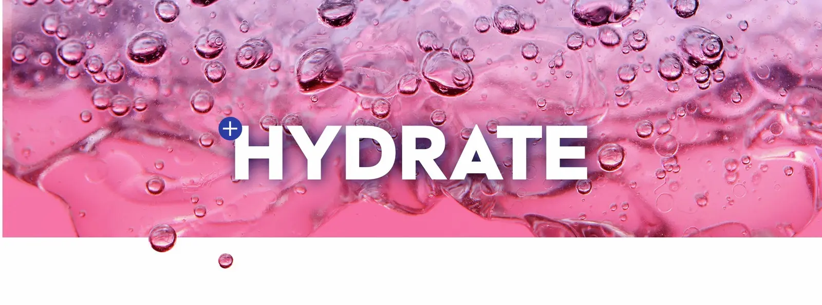A bright, bubbly pink background with the word,"HYDRATE".